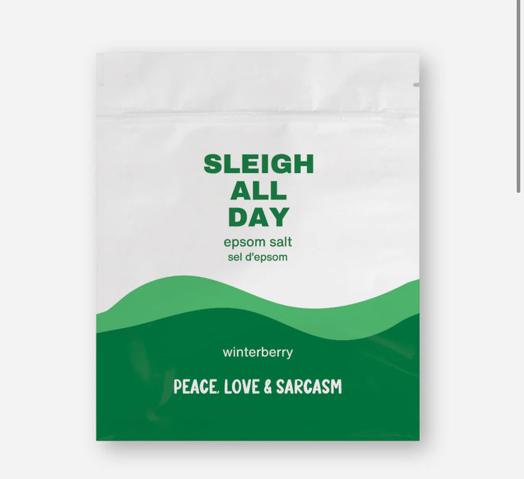Peace, Love and Sarcasm Sleigh All Day – Winterberry Epsom Salt (300g)